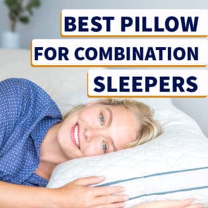 Best Pillow For Combination Sleepers