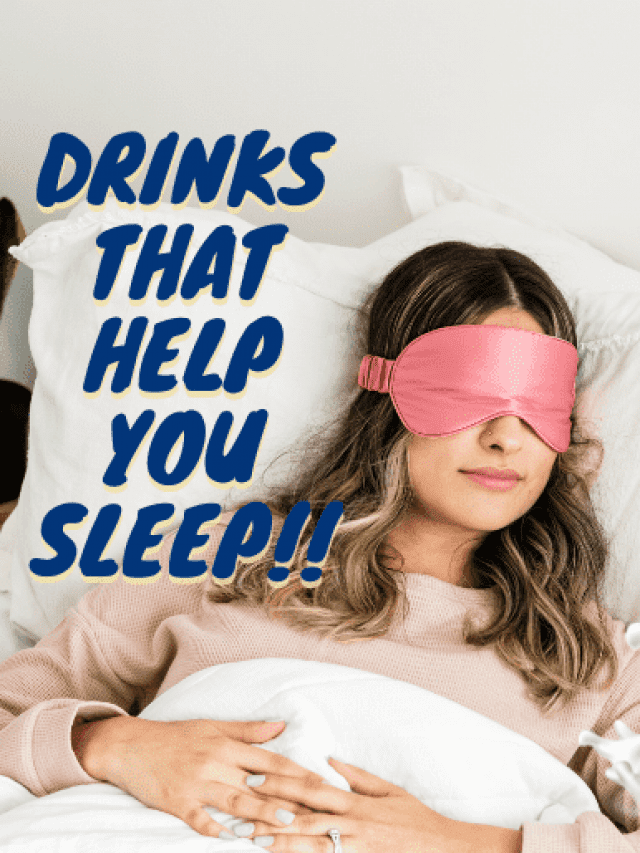 8 Drinks That Help You Sleep