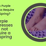 Does Purple Mattress Require Box Spring